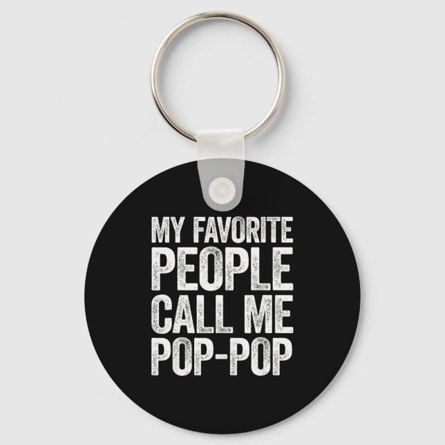 My Favorite People Call Me P-p Shirt Men Fathers D Key Ring (Front)