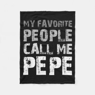 My favorite people call me pepe cool fleece blanket