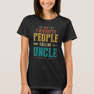 My Favorite People Call Me Uncle  Fathers Day Mens T-Shirt