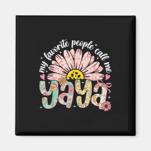 My Favorite People Call Me Yaya Mothers Day Girly Magnet