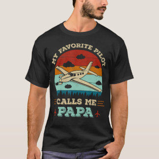My Favorite Pilot Calls Me Papa Funny Future Pilot T-Shirt