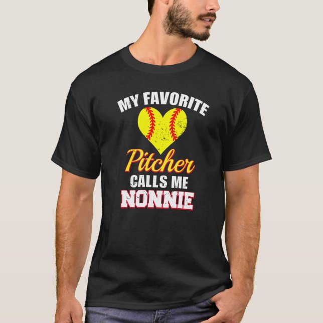 My Favorite Pitcher Calls Me Nonnie Pitcher Softba T-Shirt (Front)