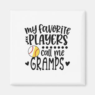 My Favorite Players Call Me Gramps Sell Softll  Magnet