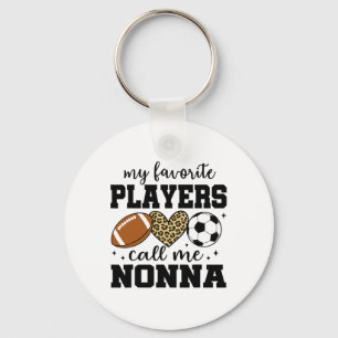 My Favorite Players Call Me Nonna Footll Soccer  Key Ring