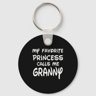 My Favorite Princess Calls Me Granny Mothers Day C Key Ring