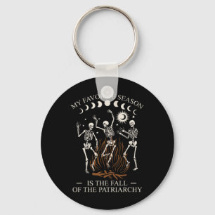My Favorite Season Is Fall Of the Patriarchy Skele Key Ring
