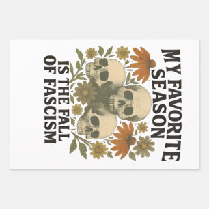 My Favorite Season is the Fall of Facism No King Wrapping Paper Sheet
