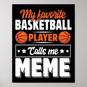 My Favorite Sketll Player Calls Me Meme Mother's D Poster