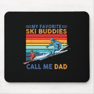 My Favorite Ski Buddies Call Me Dad Retro Skiing F Mouse Pad