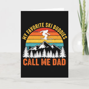 My Favorite Ski Buddies Call Me Dad Vintage Skier Card