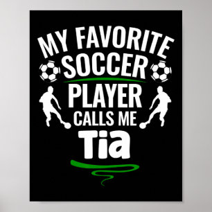 My Favorite Soccer Player Calls Me Tia  Poster