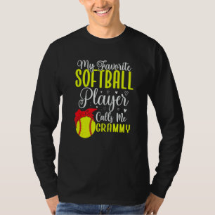 My Favorite Softball player calls me Grandma Cute T-Shirt