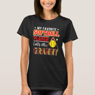 My Favorite Softball Player Calls Me Granny Mother T-Shirt