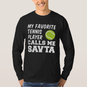 My Favorite Tennis Player Calls Me Savta Jewish Gr T-Shirt
