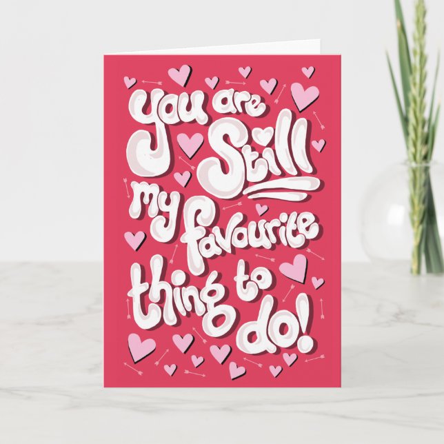My favorite thing to do - Valentine's Day card (Front)