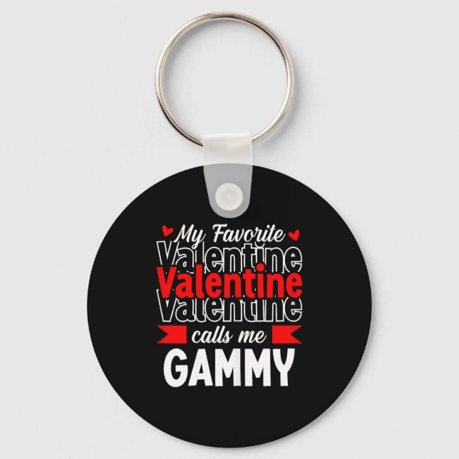 My Favorite Valentine Call Me Gammy Happy Valentin Key Ring (Front)