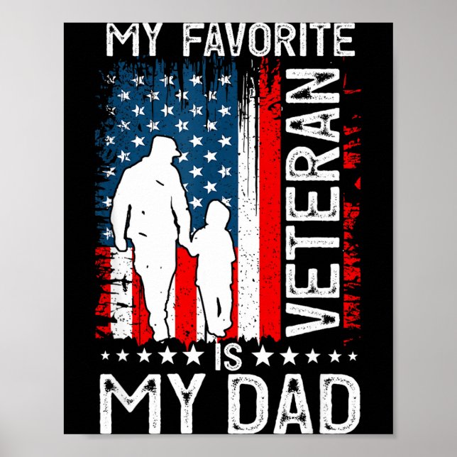 My Favorite Veteran Is My Dad Father Thank You Vet Poster (Front)