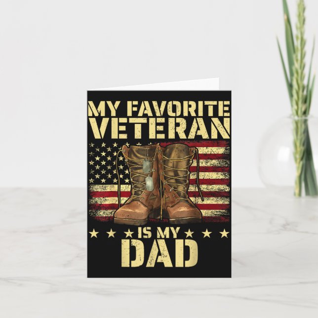 My Favorite Veteran Is My Dad Father Veterans Day  Card (Front)