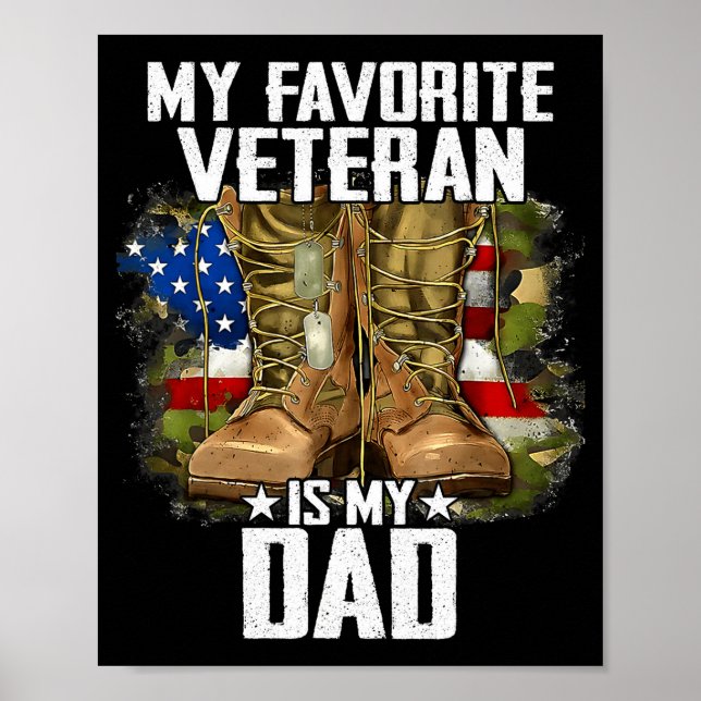 My Favorite Veteran Is My Dad Father Veterans Day  Poster (Front)