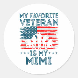 My Favorite Veteran Is My Mimi American Flag Veter Classic Round Sticker