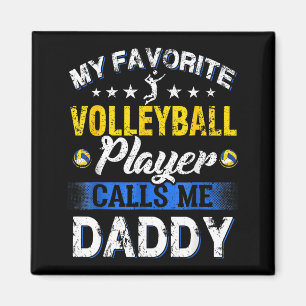My Favorite Volleyball Player Calls Me Daddy Magnet