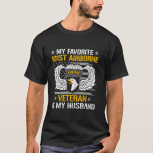 My Favourite 101st Airborne Veteran Is My Husband  T-Shirt
