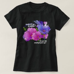 My Favourite Age is Now. Birthday Gift  T-Shirt