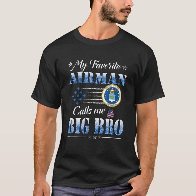 My Favourite Airman Calls Me Big Brother Air Force T-Shirt (Front)