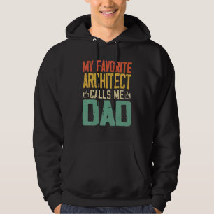My Favourite Architect Calls Me Dad Vintage Retro Hoodie