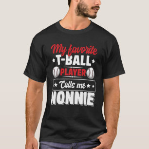 My Favourite Ball Player Calls Me Nonnie Mother's  T-Shirt