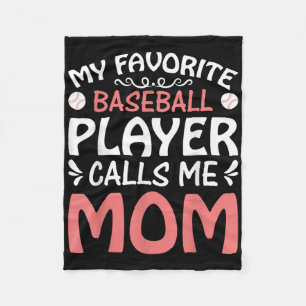 My Favourite Baseball Player Call Mum Funny Mother Fleece Blanket