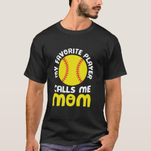 My Favourite Baseball Player Call Mum Funny Mother T-Shirt