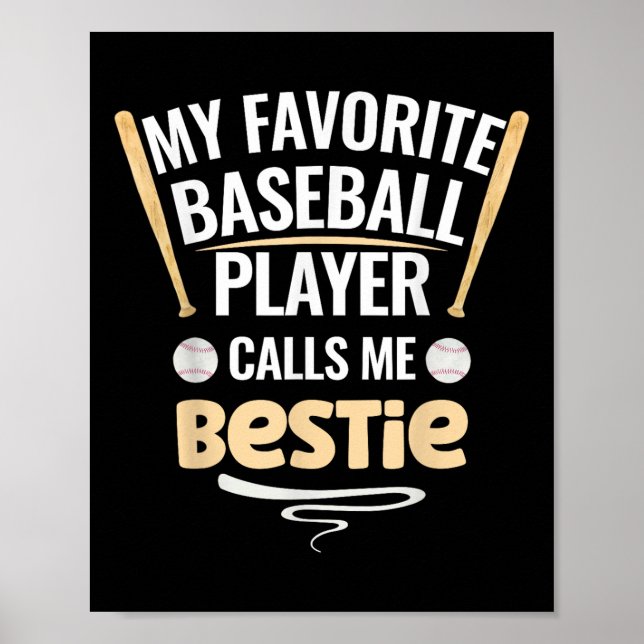 My Favourite Baseball Player Calls Me Bestie  Poster (Front)