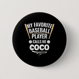 My Favourite Baseball Player Calls Me Coco  6 Cm Round Badge