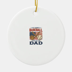 My Favourite Baseball Player Calls Me Dad Vintage Ceramic Tree Decoration