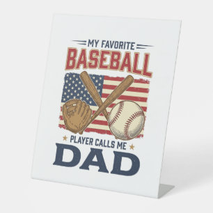 My Favourite Baseball Player Calls Me Dad Vintage Pedestal Sign