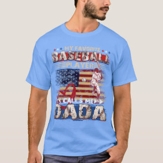 My Favourite Baseball Player Calls Me DaDa T-Shirt