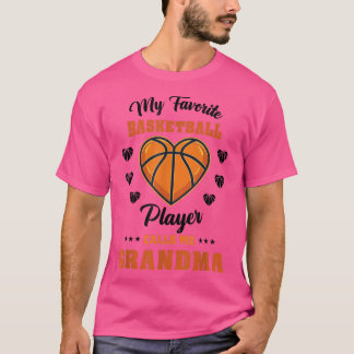 My Favourite Basketball Player Calls Me Grandma T- T-Shirt