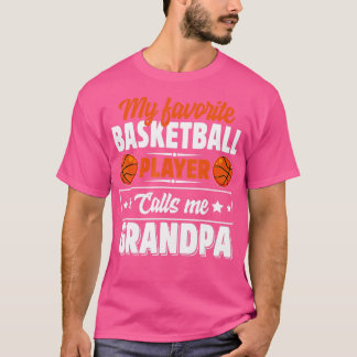 My Favourite Basketball Player Calls Me Grandpa Cu T-Shirt