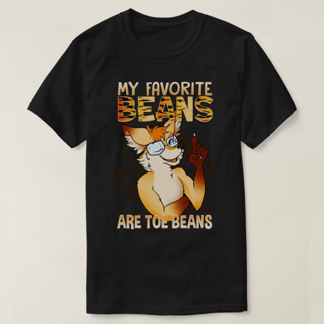 My favourite beans are toe beans I Fandom 3 T-Shirt (Design Front)