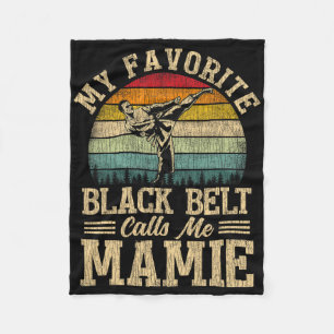 My Favourite Black Belt Calls Me Mamie Mother's Da Fleece Blanket