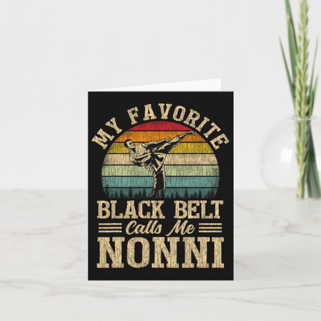My Favourite Black Belt Calls Me Nonni Mother's Da Card (Front)