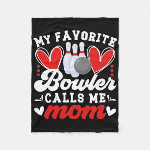 My Favourite Bowler Calls Me Mum Of A Bowler Mama Fleece Blanket