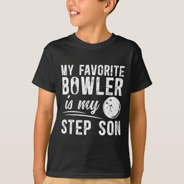 My Favourite Bowler Stepdad Bowling Step-dad Of A  T-Shirt (Front)