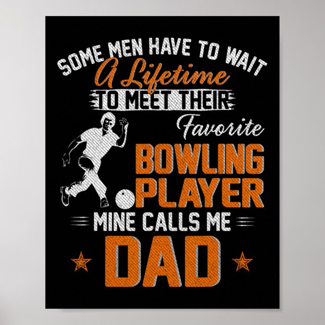 My Favourite Bowling Player Calls Me Dad Gift For  Poster (Front)