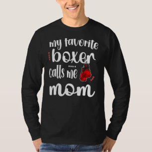 My Favourite Boxer Calls Me Boxing Mum Boxing Moth T-Shirt