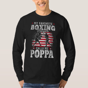 My Favourite Boxing Player Calls Me Poppa Fathers T-Shirt