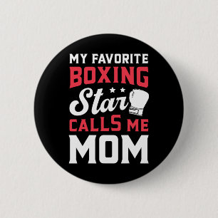 My Favourite Boxing Star Calls Me Mum Mothers Day  6 Cm Round Badge