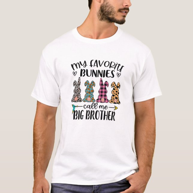 My Favourite Bunnies Call Me Big Brother Easter Ba T-Shirt (Front)