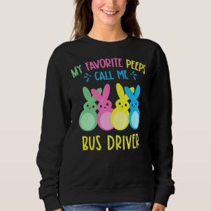 My Favourite Bunnies Call Me Bus Driver School Bus Sweatshirt